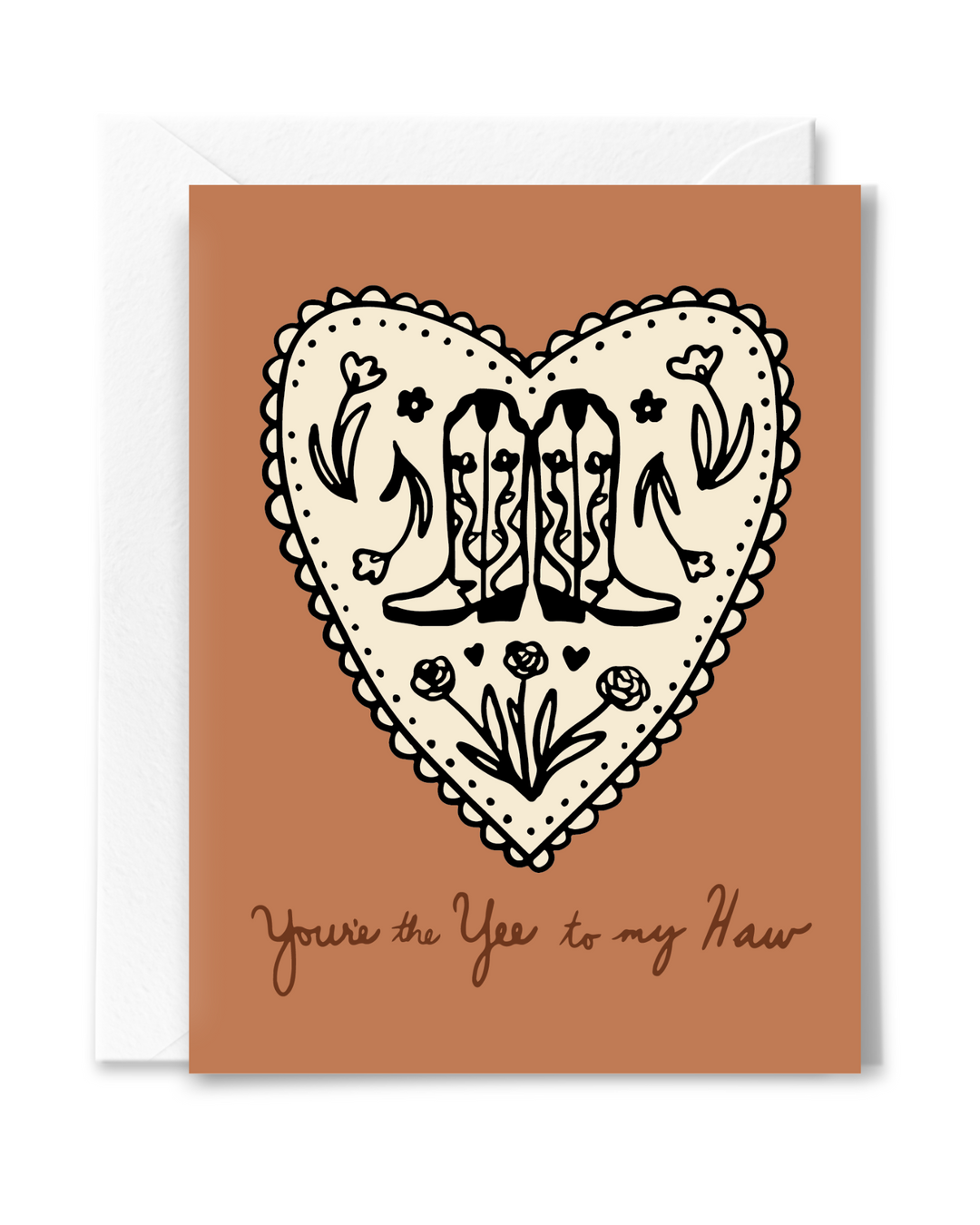 Yee to My Haw Love Card