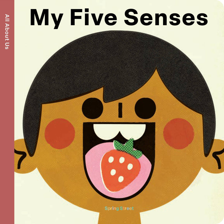 All About Us: My Five Senses